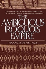 The Ambiguous Iroquois Empire