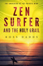 Zen Surfer and the Holy Grail
