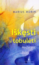 Iškęsti ir tobulėti