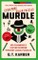 Murdle: Even More Killer Puzzles
