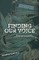 Finding Our Voice