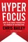 Hyperfocus