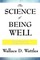 The Science of Being Well