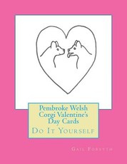 Pembroke Welsh Corgi Valentine's Day Cards