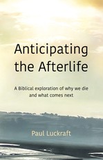 Anticipating the Afterlife