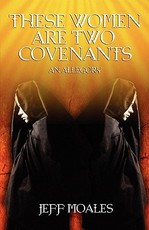 These Women Are Two Covenants