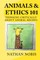 Animals and Ethics 101