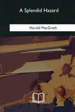 A Splendid Hazard