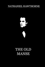 The Old Manse (From "Mosses From An Old Manse")