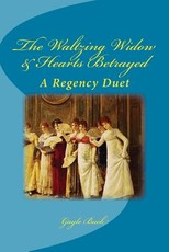 The Waltzing Widow & Hearts Betrayed