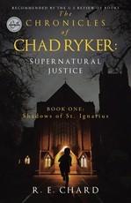 The CHRONICLES of CHAD RYKER