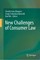 New Challenges of Consumer Law