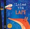 LAIMĖ YRA LAPĖ: gražiausia 2016 m. knyga vaikams ir jaunimui ir 2017 metų knyga vaikams. Istorija apie berniuko ir lapės draugystę, apie tai, kas svarbu kiekvienam – dideliam ir mažam. Apie laimę.