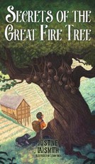 Secrets of the Great Fire Tree