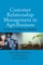 Customer Relationship Management In Agri-Business: A Case Of Agri-Business Retailers