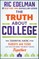 The Truth about College
