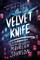 The Velvet Knife