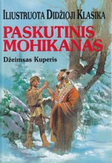 Paskutinis Mohikanas. Iliustruota didžioji klasika
