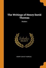 The Writings of Henry David Thoreau