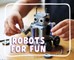 Robots for Fun