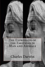 The Expression of the Emotions in Man and Animals