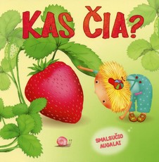 Kas čia? Smalsučio augalai