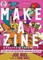 Make a Zine!