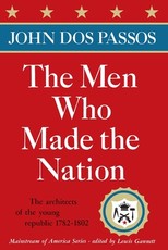 The Men Who Made the Nation