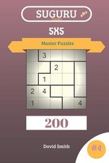 Suguru Puzzles - 200 Master Puzzles 5x5 Vol.4