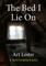 The Bed I Lie On