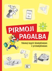 Mokomoji knygelė ikimokyklinukams ir priešmokyklinukams „Pirmoji pagalba“