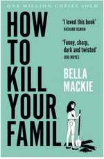 How to Kill Your Family