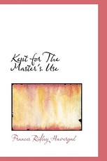 Kept for the Master's Use