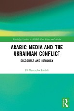 Arabic Media and the Ukrainian Conflict