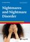 Nightmares and Nightmare Disorder