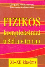 Fizikos kompleksiniai uždaviniai XI-XII klasėms