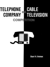 Telephone Company and Cable Television Competition