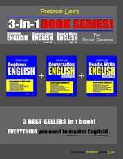 Preston Lee's 3-in-1 Book Series! Beginner English, Conversation English & Read & Write English Lesson 1 - 40 For Finnish Speakers