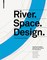 River.Space.Design
