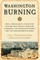 Washington Burning