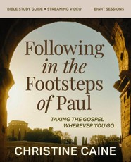 Following in the Footsteps of Paul Study Guide Plus Streaming Video