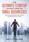 The Ultimate Startup Success Guide For Small Businesses