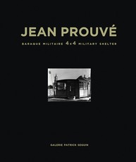 Jean ProuvÃ© Baraque Militaire 4x4 Military Shelter, 1939