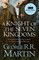 A Knight of the Seven Kingdoms