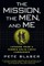 The Mission, the Men, and Me
