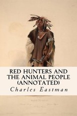 Red Hunters and the Animal People (annotated)
