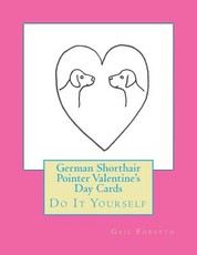 German Shorthair Pointer Valentine's Day Cards