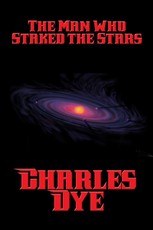 The Man Who Staked the Stars