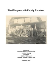 The Klingensmith Family Reunion
