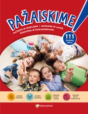 Pažaiskime. 111 žaidimų idėjų